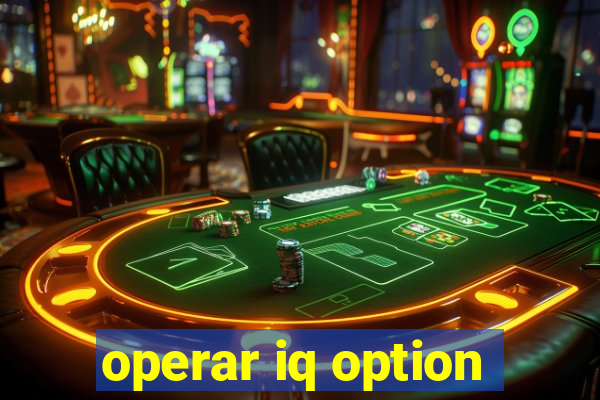 operar iq option